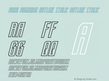 Dark Dominion Outline Italic Version 1.0; 2019图片样张