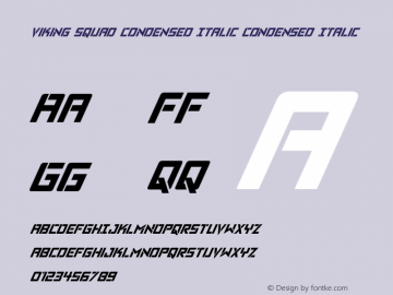 Viking Squad Condensed Italic Version 2.0; 2019 Font Sample