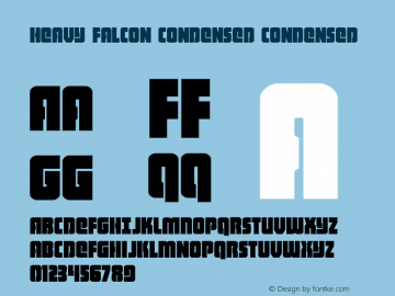 Heavy Falcon Condensed Version 1.0; 2019 Font Sample