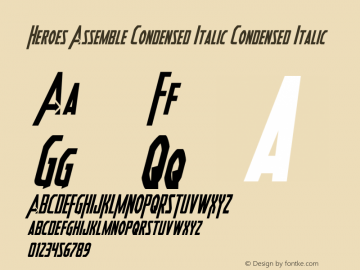 Heroes Assemble Condensed Italic 002.000 Font Sample