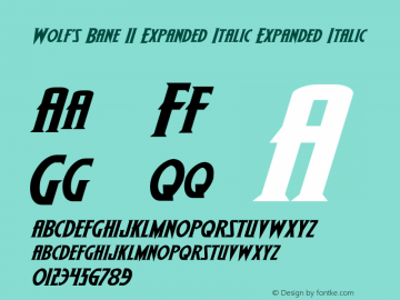 Wolf's Bane II Expanded Italic Version 2.1; 2019 Font Sample