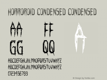 Horroroid Condensed Version 1.0; 2015 Font Sample