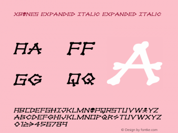 xBONES Expanded Italic Version 1.0; 2018 Font Sample