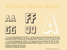 New Comic Title 3D Version 1.0; 2014 Font Sample