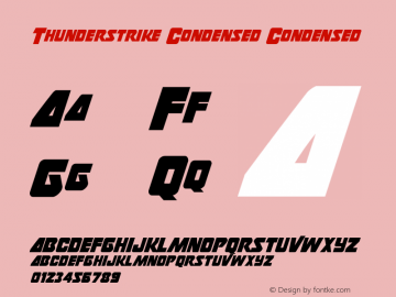 Thunderstrike Condensed Version 1.0; 2015 Font Sample