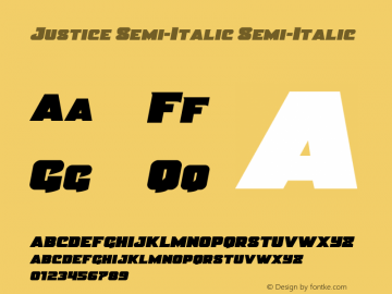 Justice Semi-Italic Version 2.0; 2015 Font Sample