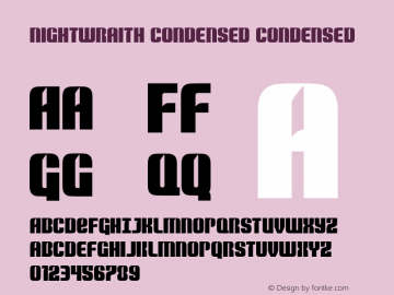 Nightwraith Condensed Version 2.0; 2017 Font Sample