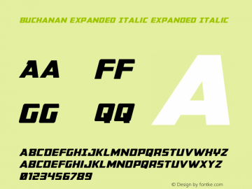 Buchanan Expanded Italic Version 2.0; 2016 Font Sample