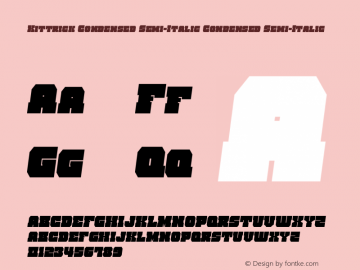 Kittrick Condensed Semi-Italic Version 1.0; 2019图片样张
