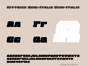 Kittrick Semi-Italic Version 1.0; 2019图片样张