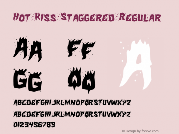 Hot Kiss Staggered Version 1.0; 2014 Font Sample