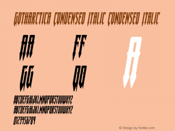 Gotharctica Condensed Italic Version 1.0; 2014 Font Sample