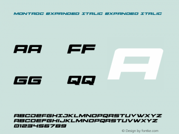 Montroc Expanded Italic Version 1.0; 2015 Font Sample