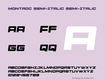 Montroc Semi-Italic Version 1.0; 2015 Font Sample