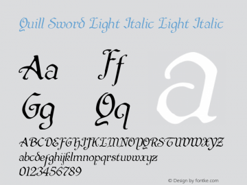 Quill Sword Light Italic Version 1.0; 2015 Font Sample