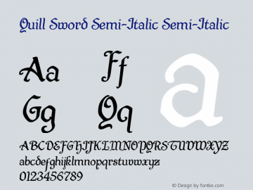Quill Sword Semi-Italic Version 1.0; 2015 Font Sample