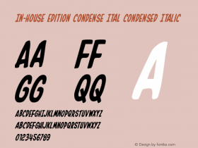 In-House Edition Condense Ital Version 1.0; 2013 Font Sample
