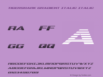 Tigershark Gradient Italic Version 2.0; 2018 Font Sample