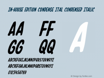 In-House Edition Condense Ital Version 1.0; 2013 Font Sample