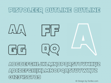 Pistoleer Outline Version 3.0; 2019 Font Sample