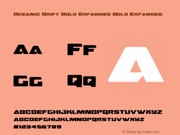 Oceanic Drift Bold Expanded Version 1.0; 2013; initial release Font Sample