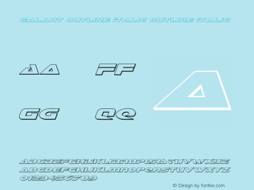 Galant Outline Italic Version 3.0; 2015 Font Sample