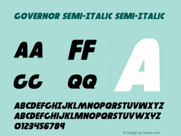 Governor Semi-Italic Version 3.0; 2016 Font Sample