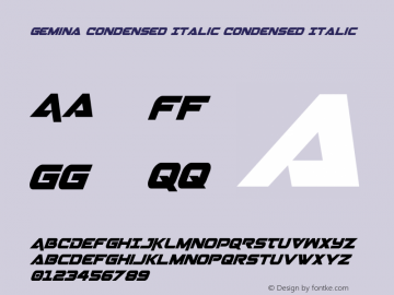 Gemina Condensed Italic 001.100 Font Sample