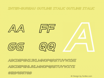 Inter-Bureau Outline Italic Version 1.0; 2019 Font Sample