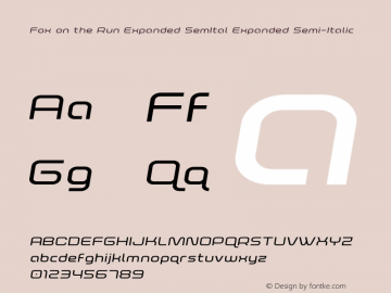 Fox on the Run Expanded SemItal Version 1.0; 2018 Font Sample