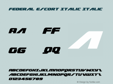Federal Escort Italic Version 1.0; 2013 Font Sample