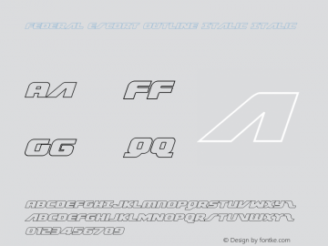 Federal Escort Outline Italic Version 1.0; 2013 Font Sample
