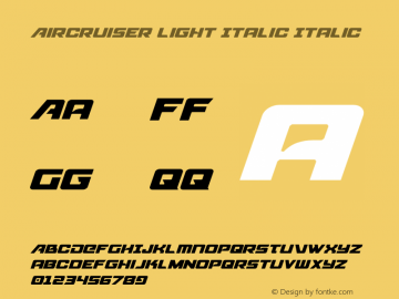 Aircruiser Light Italic Version 2.0; 2016 Font Sample