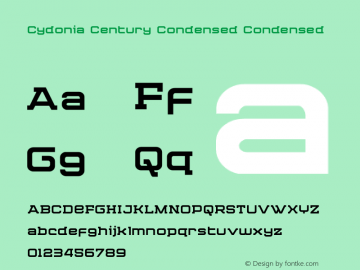 Cydonia Century Condensed Version 1.0; 2017 Font Sample