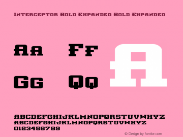 Interceptor Bold Expanded Version 2.1; 2019 Font Sample