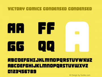 Victory Comics Condensed Version 1.0; 2017 Font Sample