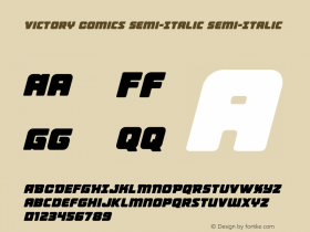 Victory Comics Semi-Italic Version 1.0; 2017 Font Sample