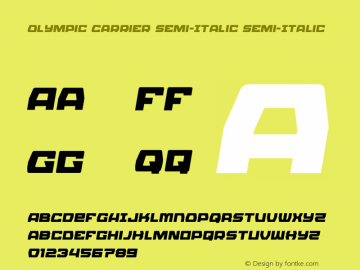 Olympic Carrier Semi-Italic Version 1.1; 2016 Font Sample