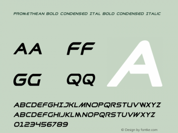 Promethean Bold Condensed Ital Version 2.0; 2017 Font Sample