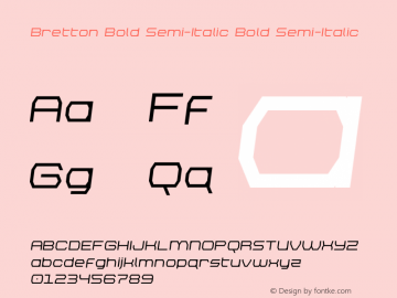 Bretton Bold Semi-Italic Version 1.0; 2018 Font Sample