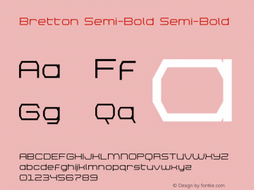 Bretton Semi-Bold Version 1.0; 2018 Font Sample