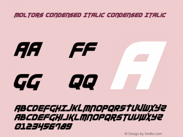Moltors Condensed Italic Version 3.0; 2016 Font Sample