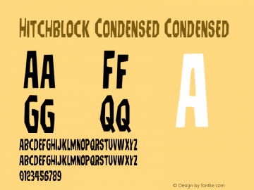 Hitchblock Condensed Version 1.0; 2016 Font Sample