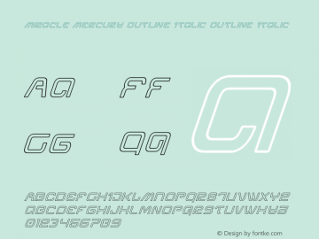 Miracle Mercury Outline Italic Version 1.0; 2017图片样张