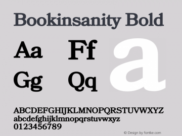 Bookinsanity Bold Version 1.001 December 6, 2015 Font Sample