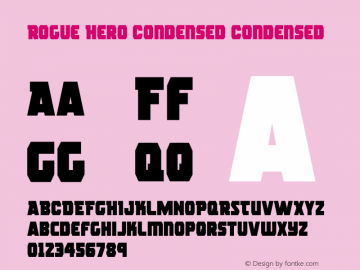 Rogue Hero Condensed Version 2.2; 2019 Font Sample