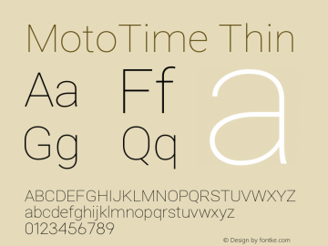 MotoTime Thin Version 3.0; 2018 Font Sample