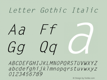 Letter Gothic Italic (C)opyright 1992 WSI:8/6/92图片样张