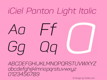 iCielPanton-LightItalic Version 1.00 February 7, 2015, initial release图片样张