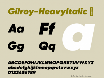 ☞Gilroy-HeavyItalic Version 1.000;PS 001.000;hotconv 1.0.88;makeotf.lib2.5.64775;com.myfonts.easy.radomir-tinkov.gilroy.heavy-italic.wfkit2.version.4BUU图片样张